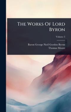 Coperta cărții The Works Of Lord Byron
