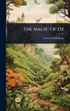 The Magic Of Oz
