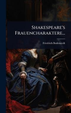 Shakespeare's Frauencharaktere...