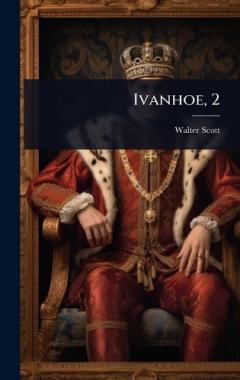 Ivanhoe, 2