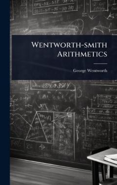 Wentworth-smith Arithmetics