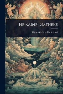 He Kaine Diatheke