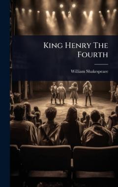 King Henry The Fourth