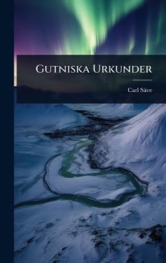 Gutniska Urkunder
