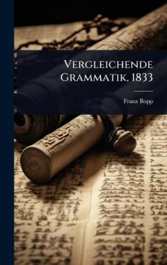 Vergleichende Grammatik, 1833
