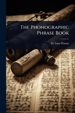 The Phonographic Phrase Book