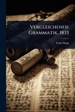 Vergleichende Grammatik, 1833