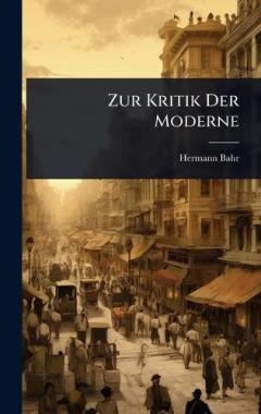 Zur Kritik Der Moderne