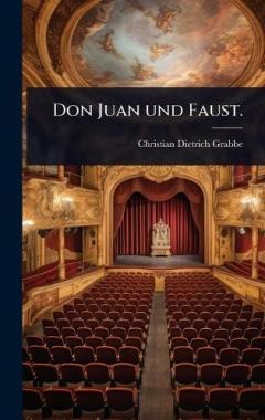 Don Juan und Faust.