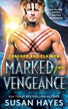 Coperta cărții Marked For Vengeance: An Alien Fated Mates Romance
