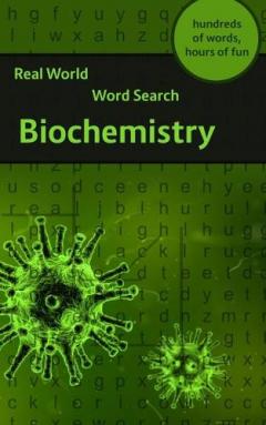 Real World Word Search: Biochemistry