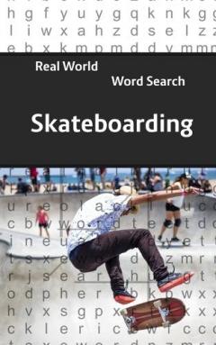 Real World Word Search: Skateboarding