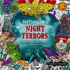 Coperta cărții Mythogoria: Night Terrors: A Darkly Beautiful Horror Coloring Book
