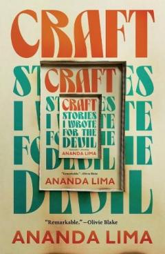 Craft: Stories I Wrote for the Devil