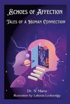 Echoes of Affection: Tales of a Human Connection