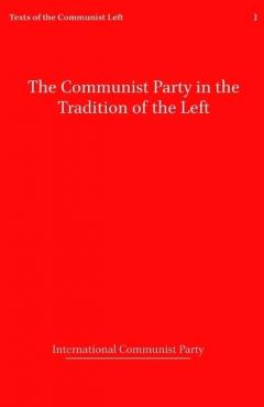 The Communist Party in the Tradition of the Left