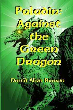Paladin: Against the Green Dragon