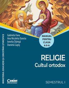 Manual Religie Clasa II-a - Cultul ortodox 2 volume si cd