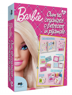 Barbie - Cum sa organizezi o petrecere in pijamale