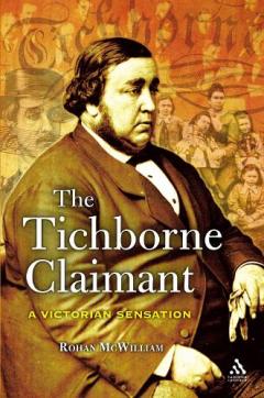 The Tichborne Claimant: A Victorian Sensation
