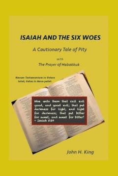 Isaiah and the Six Woes: A Cautionary Tale of Pity
