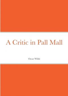 A Critic in Pall Mall