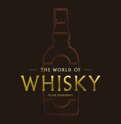 The World of Whisky: The New Traditions