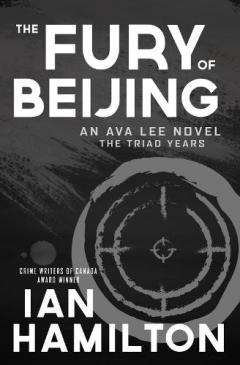 Coperta cărții The Fury of Beijing: An Ava Lee Novel: The Triad Years
