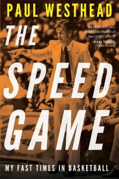 Coperta cărții The Speed Game: My Fast Times in Basketball