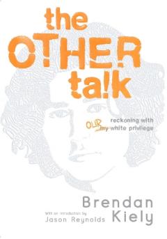 Coperta cărții The Other Talk: Reckoning with Our White Privilege