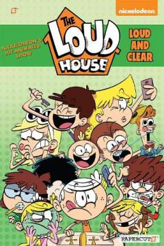 Coperta cărții The Loud House Vol. 16: Loud and Clear