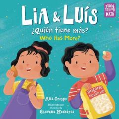 Lia & Luís / Quiene tiene mas?: Who Has More?: Bilingual