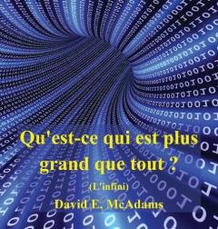 Qu'est-ce qui est plus grand que tout ?: L'infini