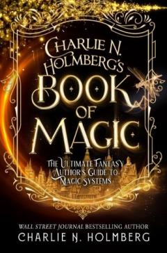Coperta cărții Charlie N. Holmberg's Book of Magic