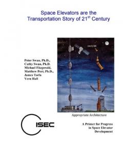 Coperta cărții Space Elevators are the Transportation Story of the 21st Century