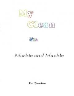 Markie and Mackle: My Clean