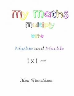 My Maths with Markie and Mackle: Multiply