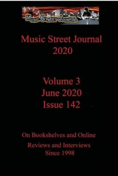 Music Street Journal 2020: Volume 3 - June 2020 - Issue 142