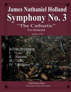 Symphony No. 3 "The Cathartic": Full Score Only