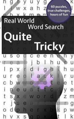 Real World Word Search: Quite Tricky
