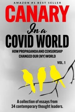Canary in a Covid World
