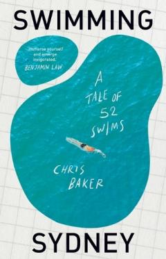 Coperta cărții Swimming Sydney: A Tale of 52 Swims