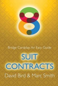 Coperta cărții Bridge Cardplay: An Easy Guide - 8. Suit Contracts
