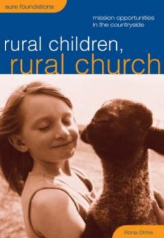 Coperta cărții Rural Children, Rural Church: Mission Opportunities in the Countryside