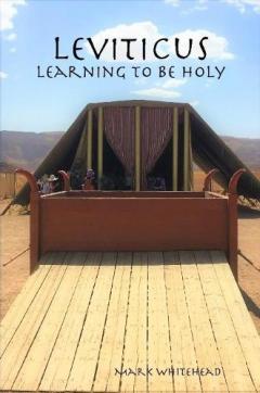 Leviticus: Learning to Be Holy