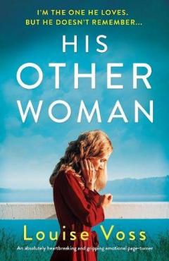 Coperta cărții His Other Woman: An absolutely heartbreaking and gripping emotional page-turner