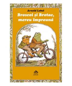 Broscoi si Brotac, mereu impreuna Arnold Lobel
