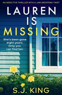Lauren Is Missing: An addictive thriller with a jaw-dropping twist