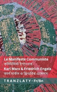 Le Manifeste Communiste / কমিউমিস্ট ইশতেহার: Tranzlaty Français বাংলা