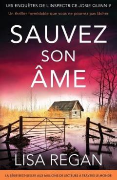Sauvez son âme: Un thriller formidable que vous ne pourrez pas lâcher